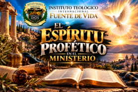 El Espíritu Profético en el Ministerio
